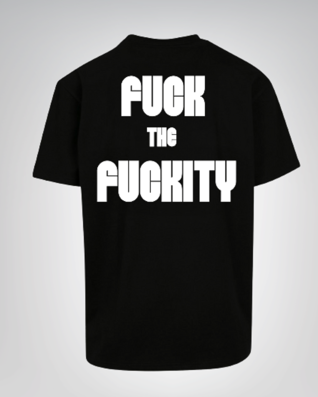Fuc*ity - Tee